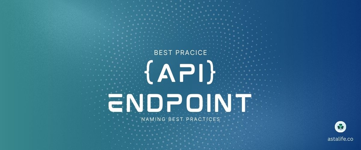 API Endpoint Naming Best Practices: A Developer's Guide 👨🏻‍💻